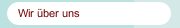 Wir &uuml;ber uns